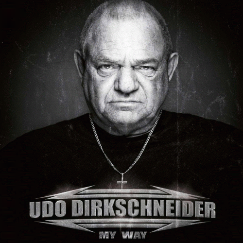 Udo Dirkschneider : My Way